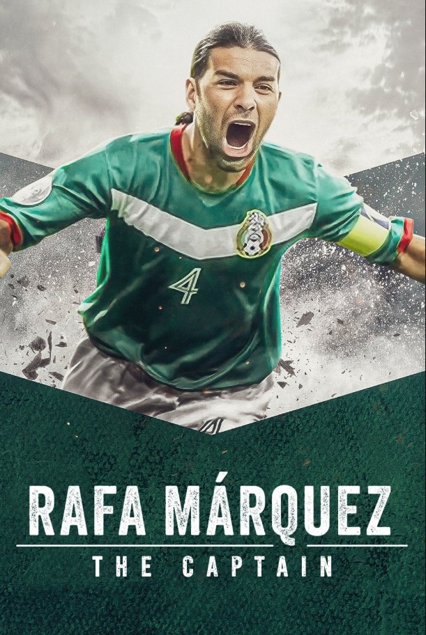 Rafa Márquez: El capitán