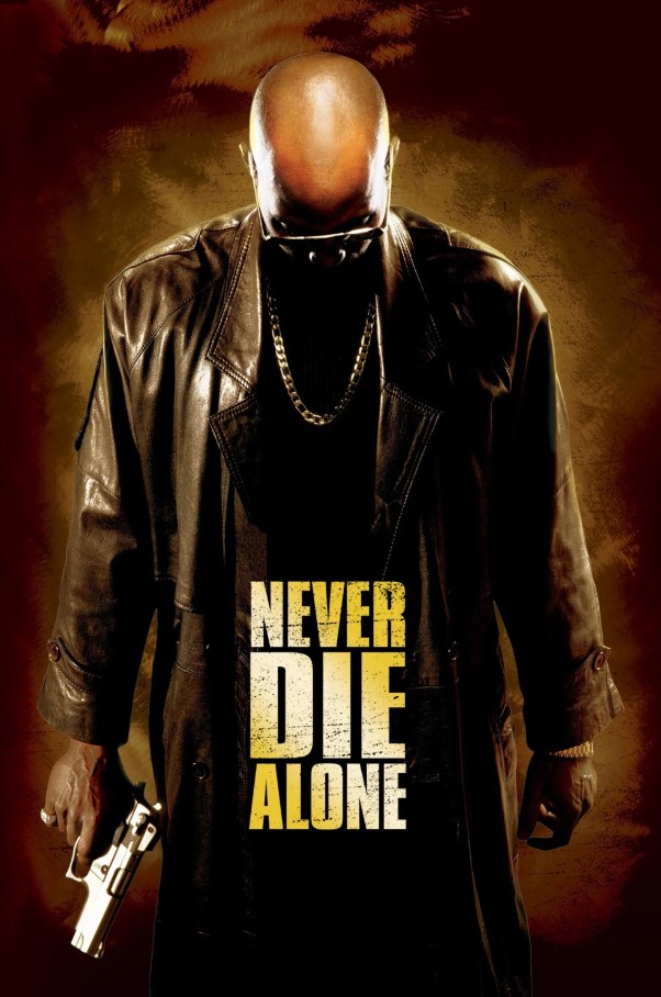 Never Die Alone