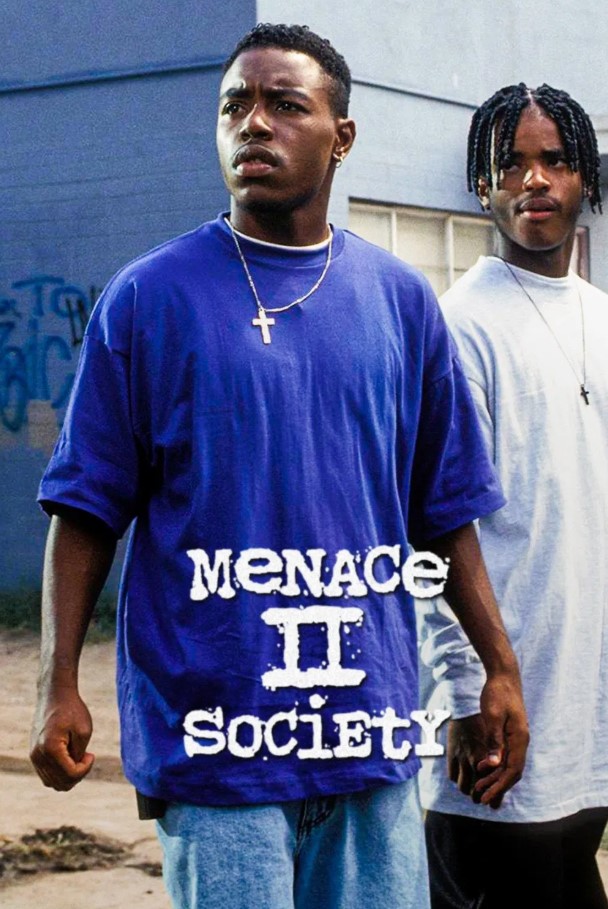 Menace II Society